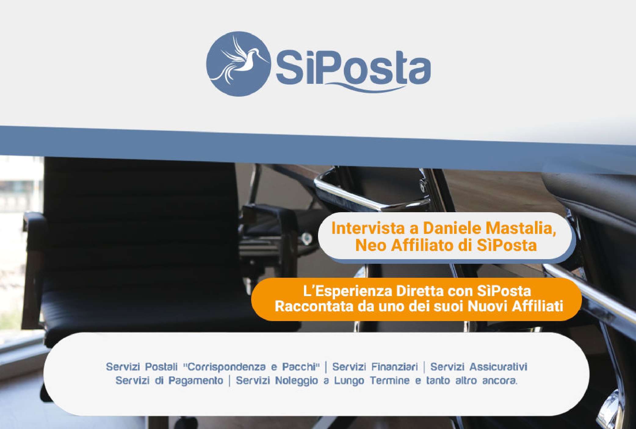 Intervista a Daniele Mastalia, Neo Affiliato di SìPosta.